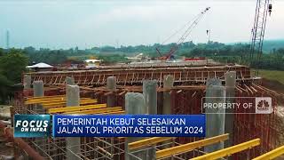 Pemerintah Kebut Selesaikan Jalan Tol Prioritas Sebelum 2024