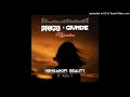 henganofi beauty danzzo u0026 giunde afrochill remix 2023