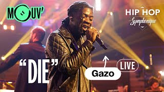 GAZO : "Die" | Hip Hop Symphonique 7