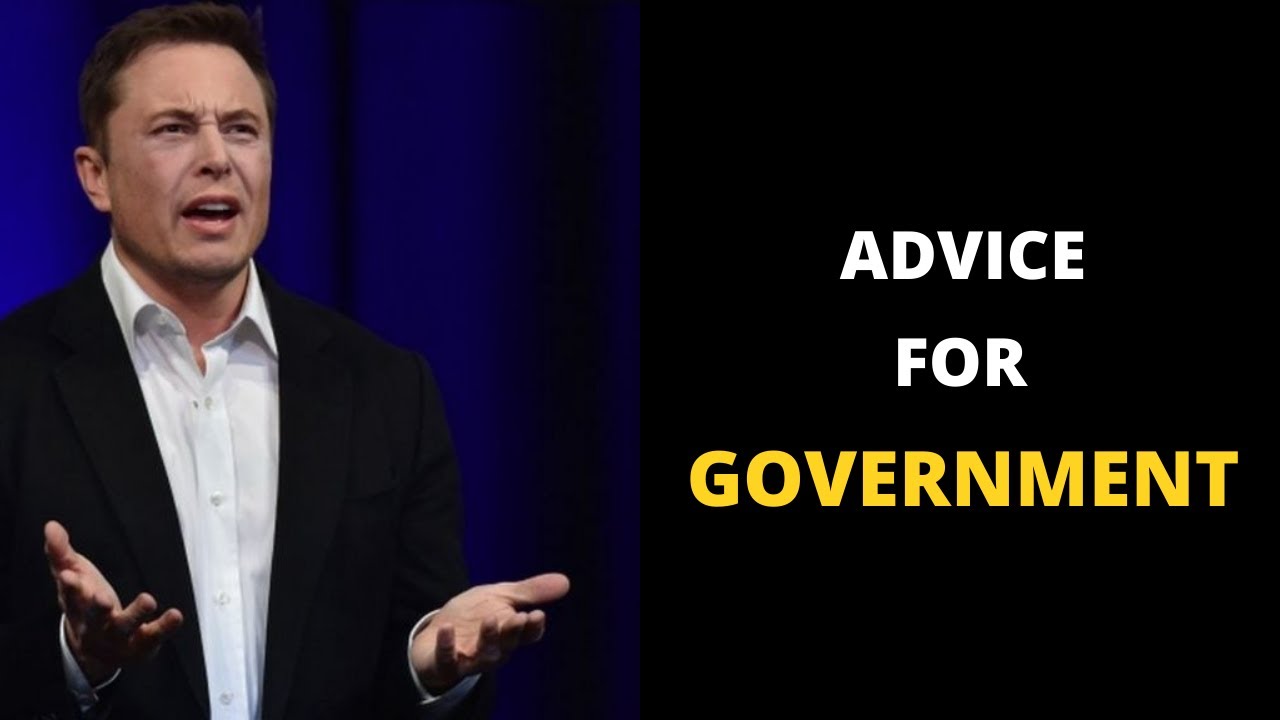 Elon Musk's 3 Advices To The Government For Better Future - YouTube