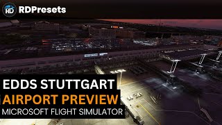 RDPresets EDDS Stuttgart Airport (Flughafffen Stuttgart) for Microsoft Flight Simulator