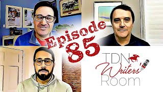 John Velazquez Joins the TDN Writers' Room - Episode 85