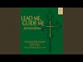 Guide My Feet (Hymnal #537)