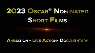 2023 Oscar Nominated Short Films - pre-nomination trailer