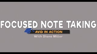 AVID in Action: Focused Note Taking with Diana Miller