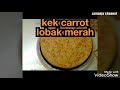 Kek carrot/lobak merah.. Ringkas,mudah dan sedap.. Dapur azmanja