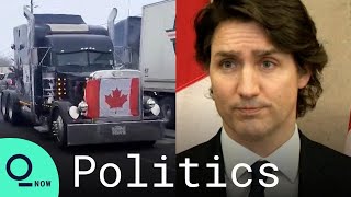 Trudeau Warns Canada's Trucker Protesters, 'It's Time to Go Home Now'