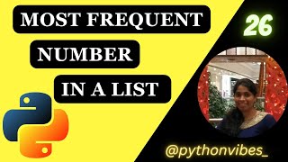 Most Frequent Element in List|Common Element Array | #python #coding #interview @pythonvibes_
