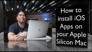 How to install iOS apps On Apple Silicon Macs.  iPhone & iPad apps on your M1 Macbook Pro, Air, Mini