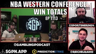 NBA Western Conference Win Totals - Sports Gambling Podcast - NBA Win Totals Predictions