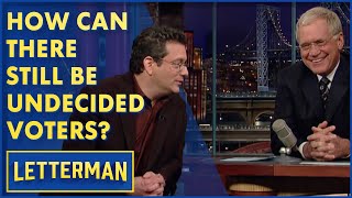 The Truth About Undecided Voters | David Letterman