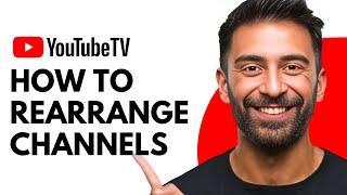 How to Rearrange Channels on YouTube TV