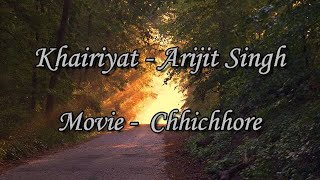 Lyrics: Khairiyat | Chhichhore | Arijit Singh | Sushant, Shraddha | Pritam