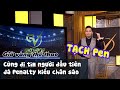 Giờ vàng thể thao 29/4 (phiên bản Youtube) Người không “tạch pen” là người không bao giờ bước lên đá