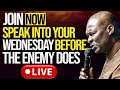 (Wed, 14th January 2026) SPEAK INTO YOUR WEDNESDAY BEFORE THE ENEMY DOES - Apostle Joshua Selman