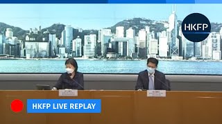 HKFP_Live: Hong Kong Daily Covid-19 Press Briefing [English interpretation]