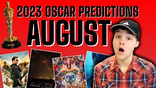 2023 Oscar Predictions - AUGUST
