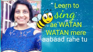 #1 | HOW TO SING Ae watan watan mere| Raazi| Female version|Bollywood singing lesson