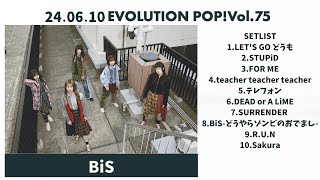 24.06.10 BiS EVOLUTION POP! Vol.75