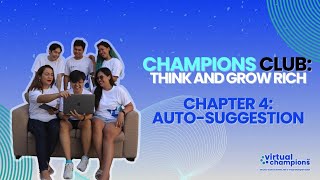 Champions Club | Think and Grow Rich | Chapter 4 - Auto-Suggestion