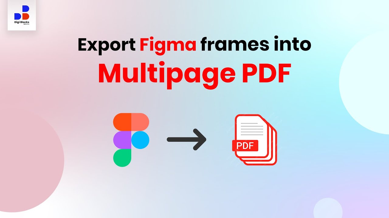 Figma Export Multiple Page Frames As A Single Pdf Youtube