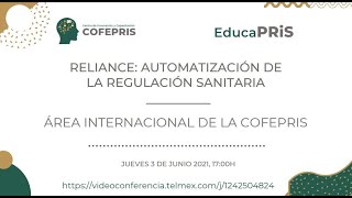 EducaPRiS Sesión 03/06/2021 - Reliance: Automatización de la Regulación Sanitaria