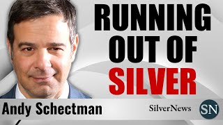 Andy Schectman: Almost Ran Out Of Silver