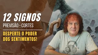 CORTES NILTON SCHUTZ - PREVISÕES PARA OS 12 SIGNOS: DESPERTE O PODER DOS SENTIMENTOS! 10 A 16/02