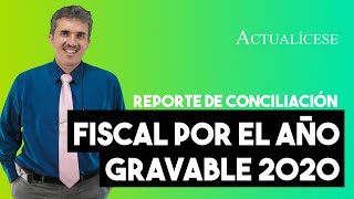 Regulación vigente del reporte de conciliación fiscal para personas naturales y jurídicas