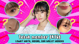 Tebak member JKT48 dari potongan gambar wajah — [KUIS JKT48 #19]