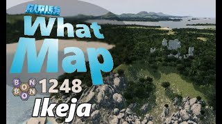 #CitiesSkylines - What Map - Map Review 1248 - Ikeja