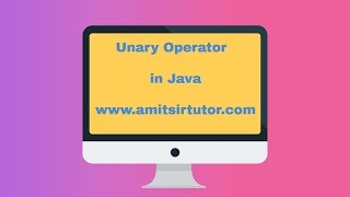 What is unary operator in Java ?