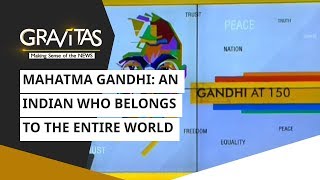 Gravitas: Mahatma Gandhi: An Indian Who Belongs To The Entire World