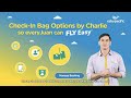 Check-In Bag Options by Charlie