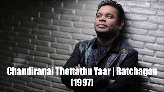 Chandiranai Thottathu Yaar | Ratchagan (1997) | A.R. Rahman [HD]