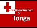 The National Anthem of Tonga with Lyrics