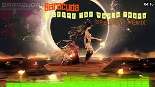 Baracuda - I Leave the World Today  (Special D  Remix)