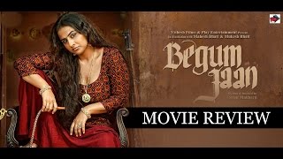 Begum Jaan : Movie review | Vidya Balan