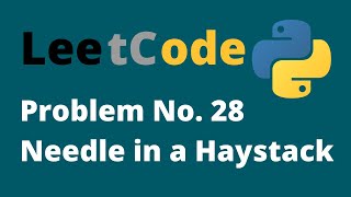 Leetcode | Needle in a Haystack problem - strStr() [ CoderBase ]