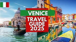 15 Amazing Venice Attractions You Should See in 2025