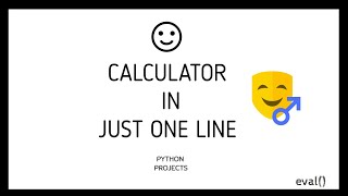 Calculator in One Liner Code | Python Scripts