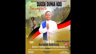 F.Dn Barsan Abdiisaa – Dugda Diinakoo (LYRICAL)