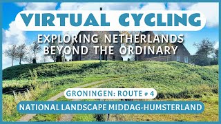 Virtual Cycling in the Netherlands | National Landscape Middag-Humsterland