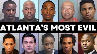 10 Atlanta Criminals So Disturbing They Shocked the Entire Country