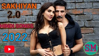 Sakhiyan 2. 0 Hindi Songs / bollywood all time  India music