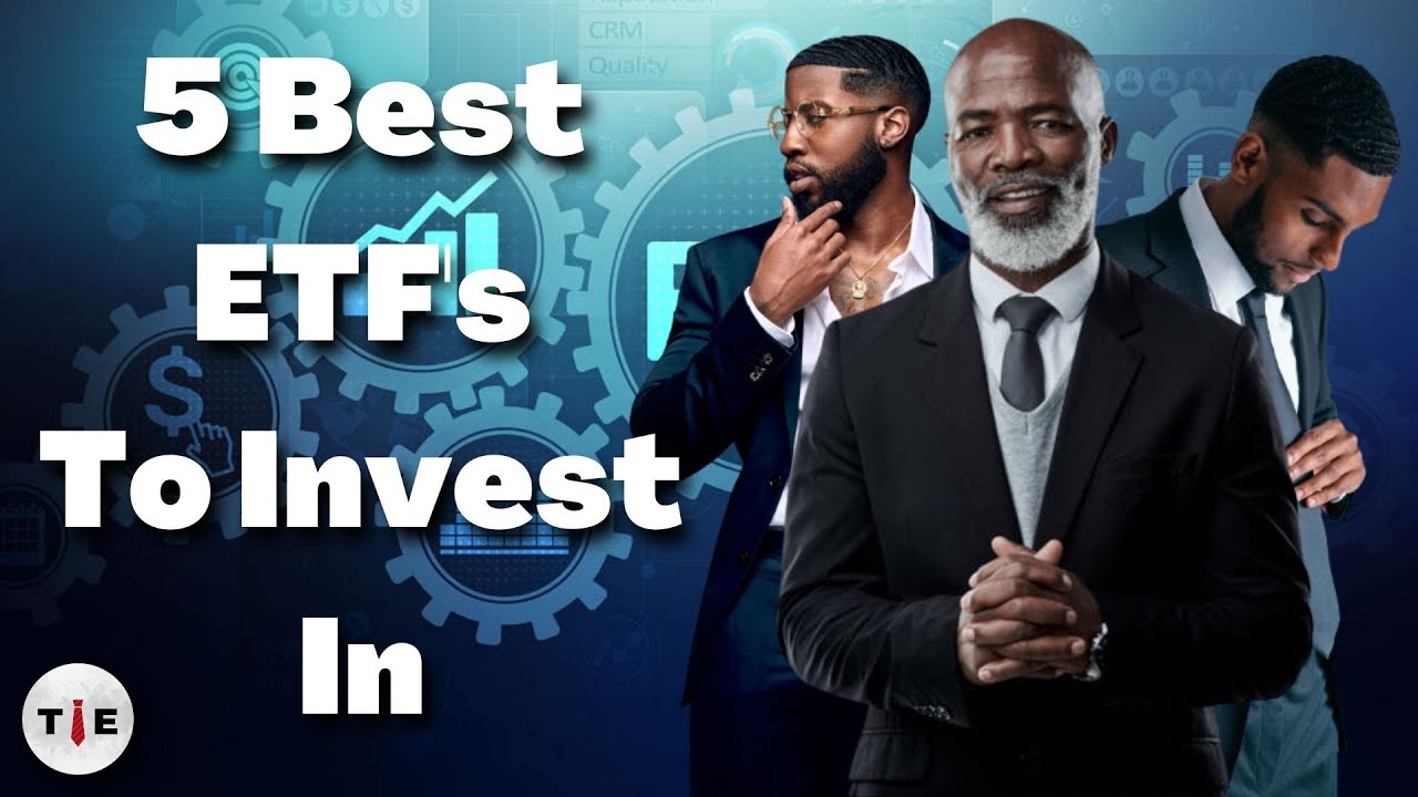 The 5 Best ETFs To Invest In | Beginners Guide To Investing - YouTube