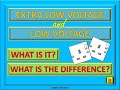 EXTRA LOW VOLTAGE AND LOW VOLTAGE. WHAT IS THE DIFFERENCE AND WHY IT MATTERS TO THE SAFETY OF USERS.