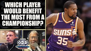 Which NBA Player Would Benefit the Most From Winning a Championship | THE ODD CO