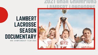 Lambert Season Documentary \u0026 Championship Film