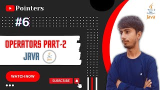Operators in Java #06 | Types of Operators | Java Tutorials | Part 2 Coding| Java | Pointers